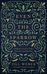 Even the Sparrow
