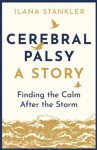 Cerebral Palsy: A Story