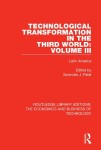 Technological Transformation in the Third World: Volume 3