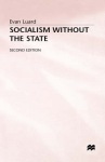 Socialism without the State