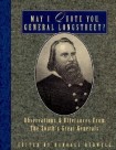 May I Quote You, General Longstreet?