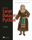 Mastering Large Datasets