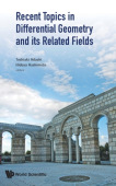 Recent Topics In Differential Geometry And Its Related Fields - Proceedings Of The 6th International Colloquium On Differential Geometry And Its Relat
