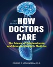 How Doctors Care