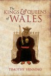 Kings & Queens of Wales