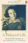 Delayed Life
