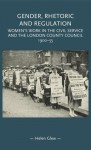 Gender, Rhetoric and Regulation