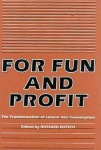 For Fun And Profit