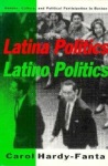 Latina Politics, Latino Politics