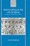 French Opera at the Fin de Siecle