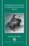 Keyboard Instruments in Eighteenth-Century Vienna
