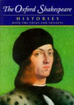 Oxford Shakespeare: Volume I: Histories