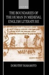Boundaries of the Human in Medieval English Literature