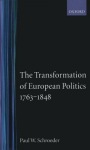 Transformation of European Politics 1763-1848