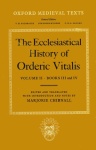 Ecclesiastical History of Orderic Vitalis: Volume II: Books III & IV