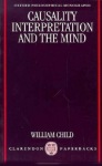 Causality, Interpretation, and the Mind