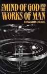 Mind of God and the Works of Man