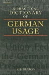 Practical Dictionary of German Usage