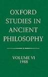 Oxford Studies in Ancient Philosophy: Volume VI: 1988