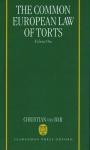 Common European Law of Torts: Volume One