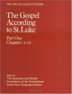 New Testament in Greek: III: The Gospel according to St. Luke