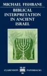 Biblical Interpretation in Ancient Israel