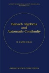Banach Algebras and Automatic Continuity