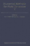 Numerical Methods for Fluid Dynamics V
