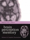 Brain, Perception, Memory