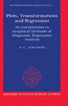 Plots, Transformations, and Regression