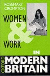 Women and Work in Modern Britain