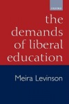 Demands of Liberal Education