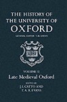 History of the University of Oxford: Volume II: Late Medieval Oxford