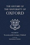 History of the University of Oxford: Volume IV: Seventeenth-Century Oxford