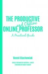 Productive Online and Offline Professor
