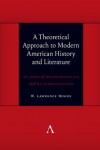 Theoretical Approach to Modern American History and Literature