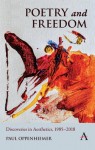 Poetry and Freedom: Discoveries in Aesthetics, 1985–2018