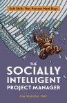 Socially Intelligent Project Manager