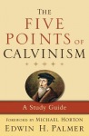 Five Points of Calvinism – A Study Guide