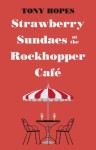 Strawberry Sundaes at the Rockhopper Cafe