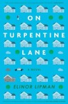 On Turpentine Lane