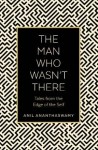 Man Who Wasn't There