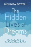 Hidden Lives of Dreams