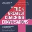 Four Greatest Coaching Conversations