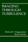 Imaging Through Turbulence