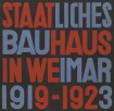 State Bauhaus in Weimar 1919–1923