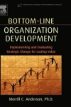 Bottom-Line Organization Development