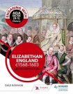 Engaging with AQA GCSE (9–1) History: Elizabethan England, c1568–1603 British depth study