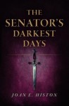 Senator's Darkest Days, The