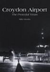 Croydon Airport: The Peaceful Years